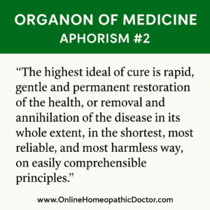 Organon Aphorism#2 - Highest Ideal of Cure