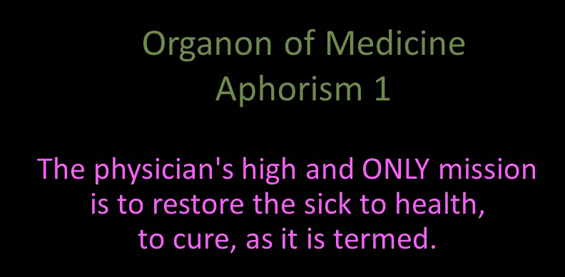 Aphorism No 1 Organon of Medicine